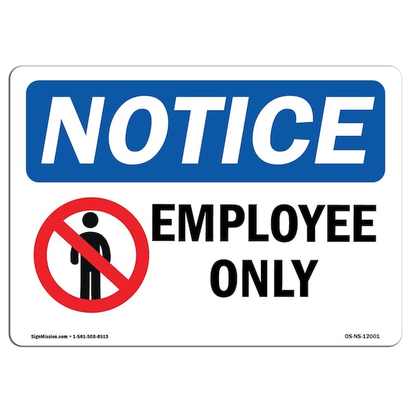 Sign, 3.5" H, 5" W, Employees Only Sign With Symbol, Landscape, NS-D-35-L-12001-10PK